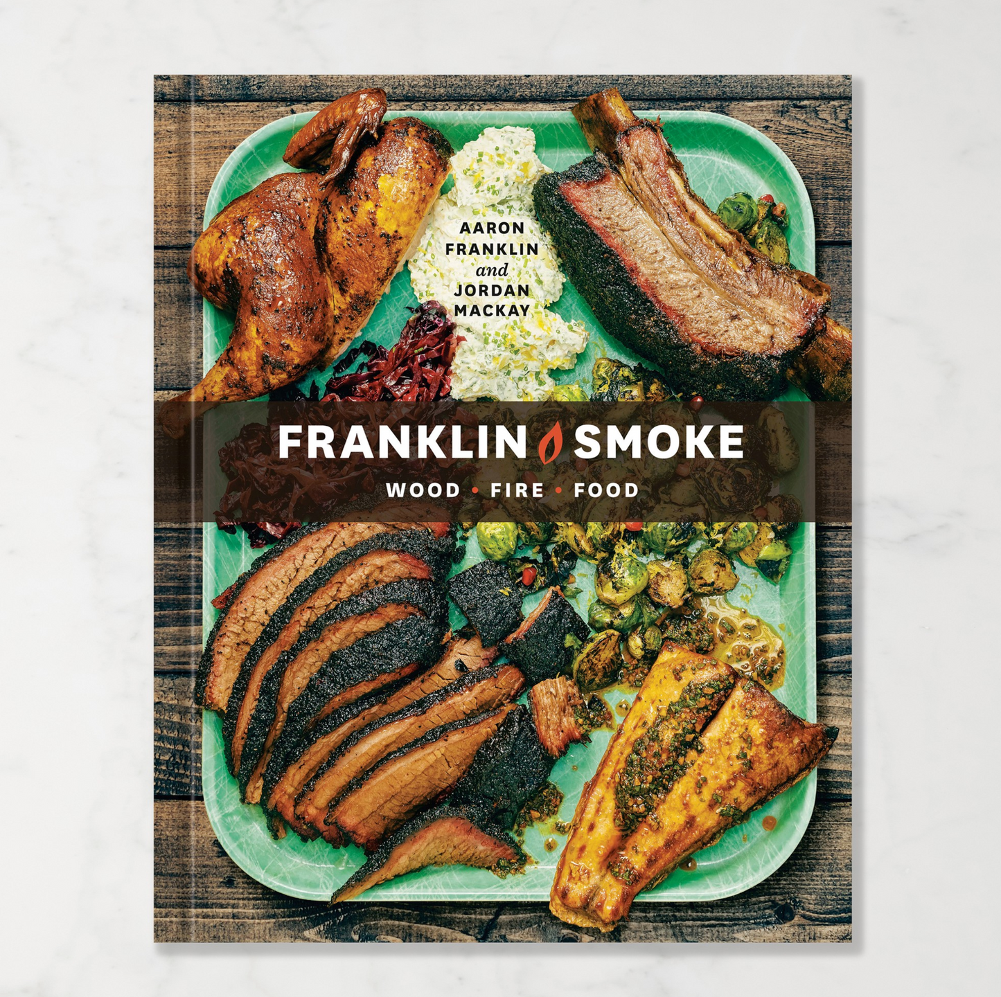 Franklin Smoke: Smoke and BBQ Cookbook