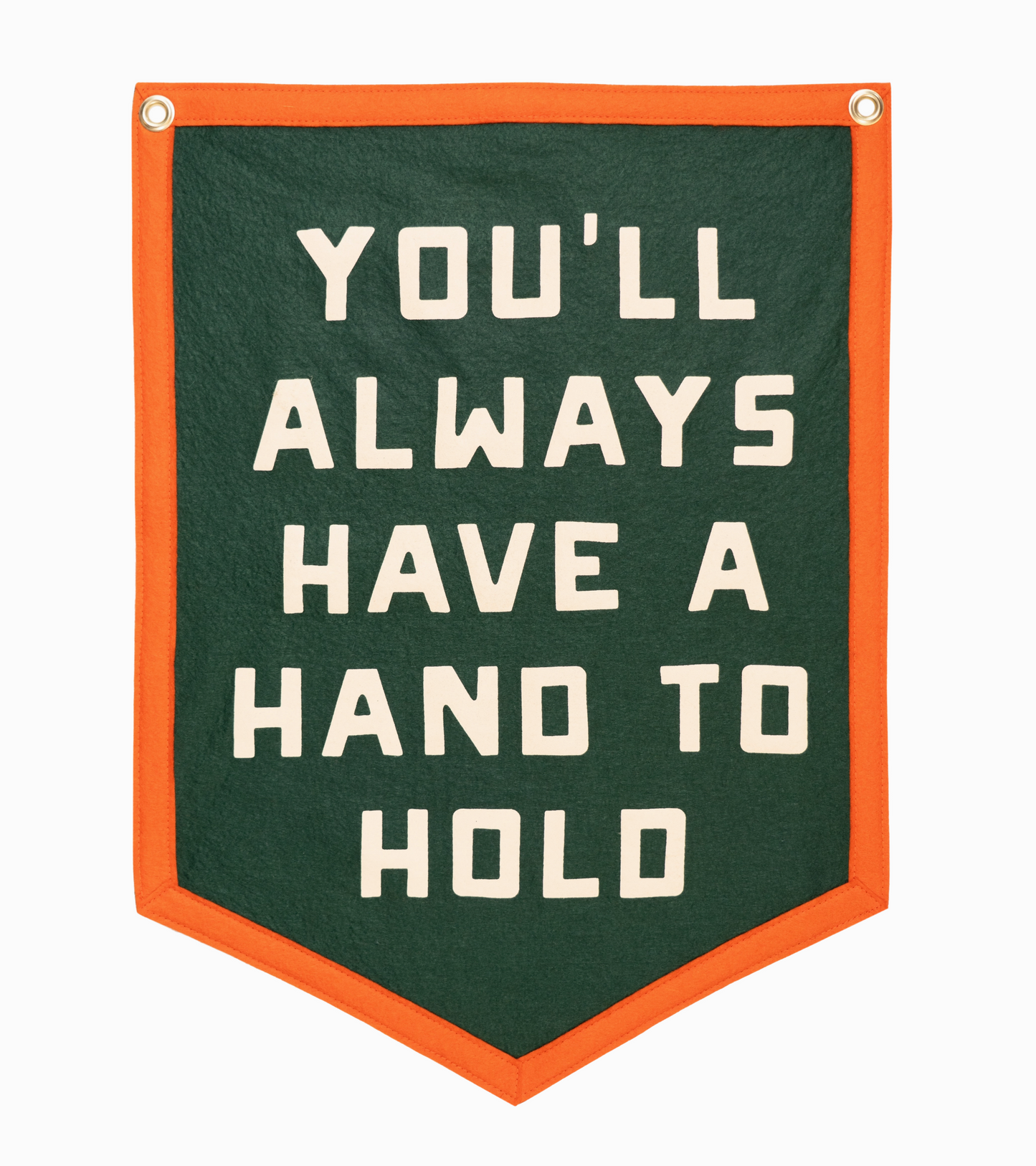 You'll Always Have A Hand To Hold: Felt Camp Style Wall Banner