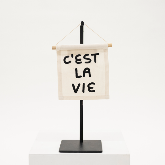 C'Est La Vie - Canvas Wall Sign