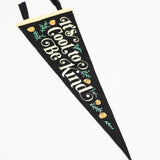 Cool To Be Kind: Felt Wall Pennant