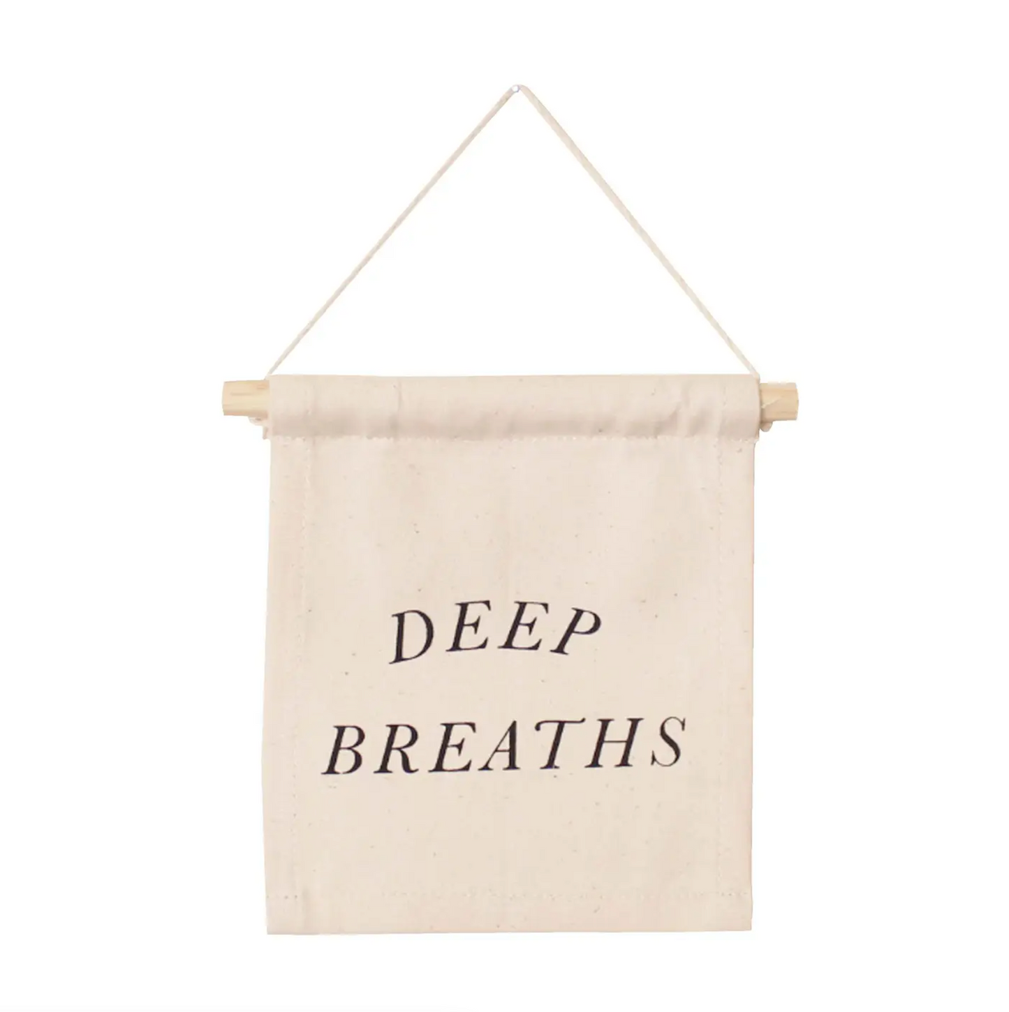 Deep Breaths - Canvas Wall Sign