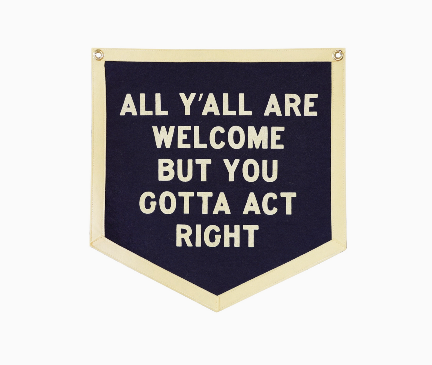 Gotta Act Right: Felt Camp Style Wall Banner