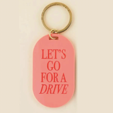 Let's Go For A Drive Keychain