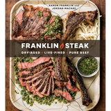 Franklin Steak: BBQ Cookbook