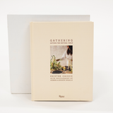 Gathering: Setting The Natural Table (A Coffee Table Book)
