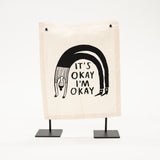 wall canvas sign with phrase its ok i'm ok and hand drawn person