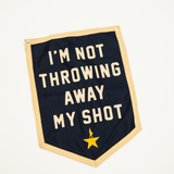 navy cream felt banner with phrase "i'm not throwing away my shot" quote