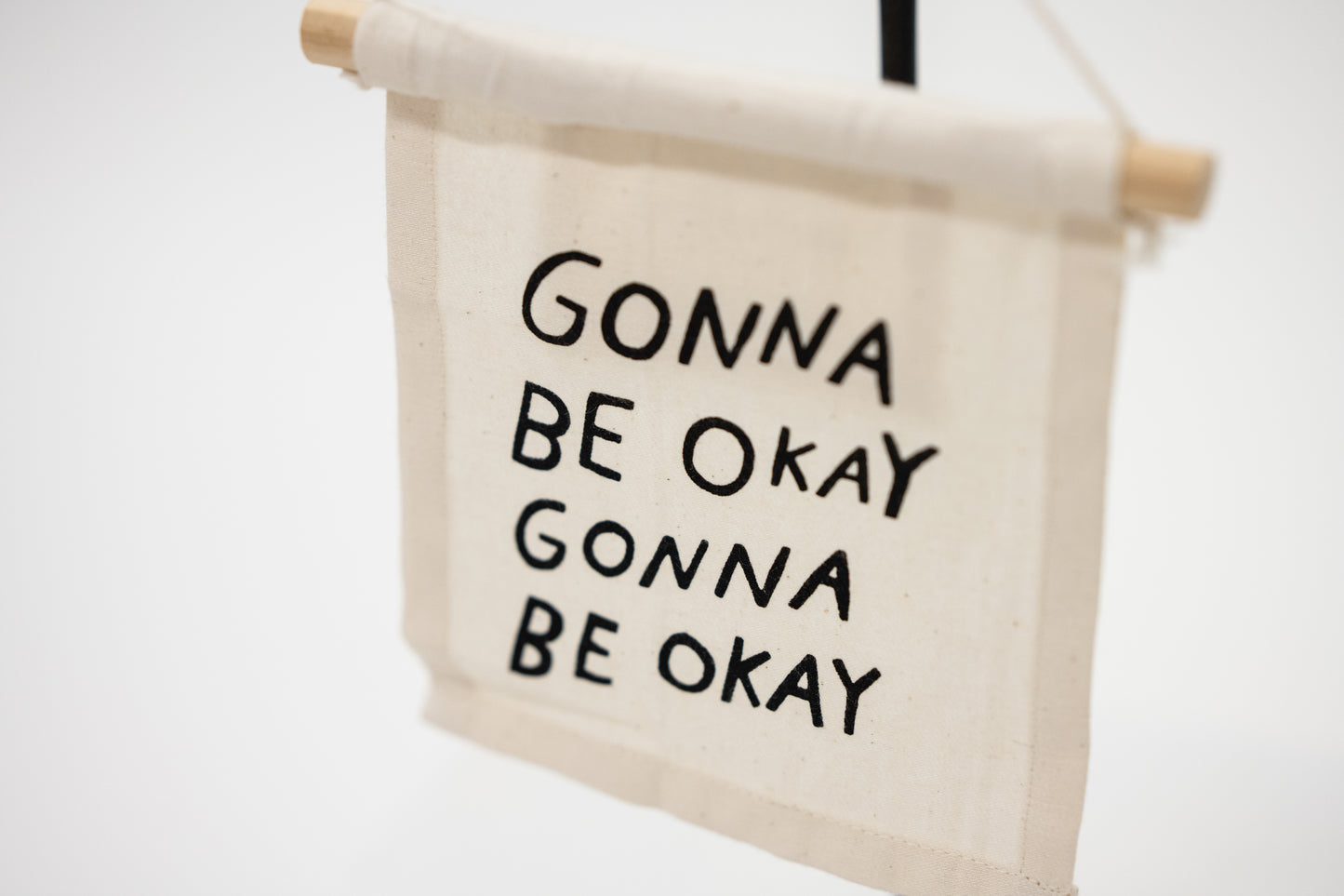 Gonna Be Ok - Canvas Wall Sign